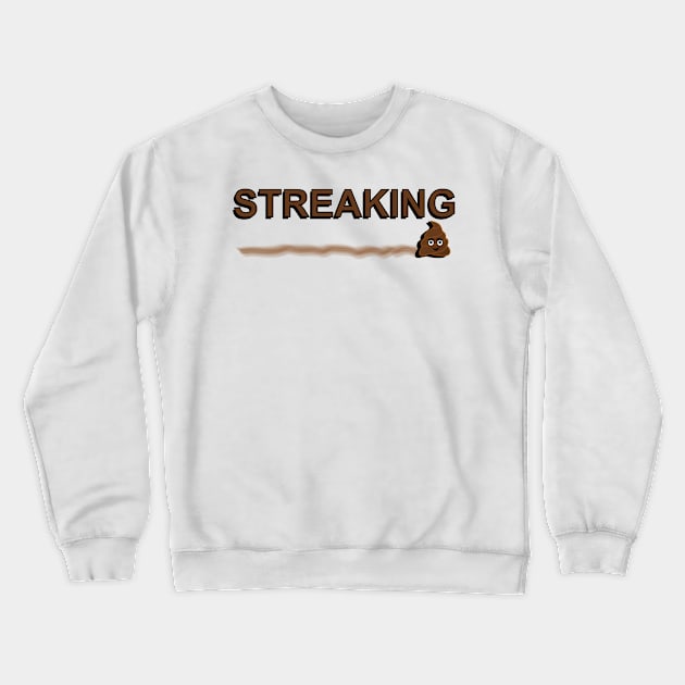 Streaking! Crewneck Sweatshirt by emojiawesome